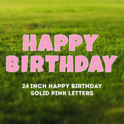 24" Happy Birthday Yard Letters