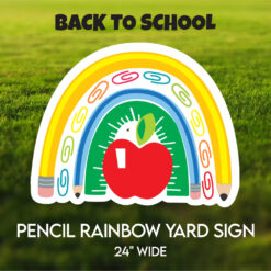 School Supply Rainbow Yard Sign
